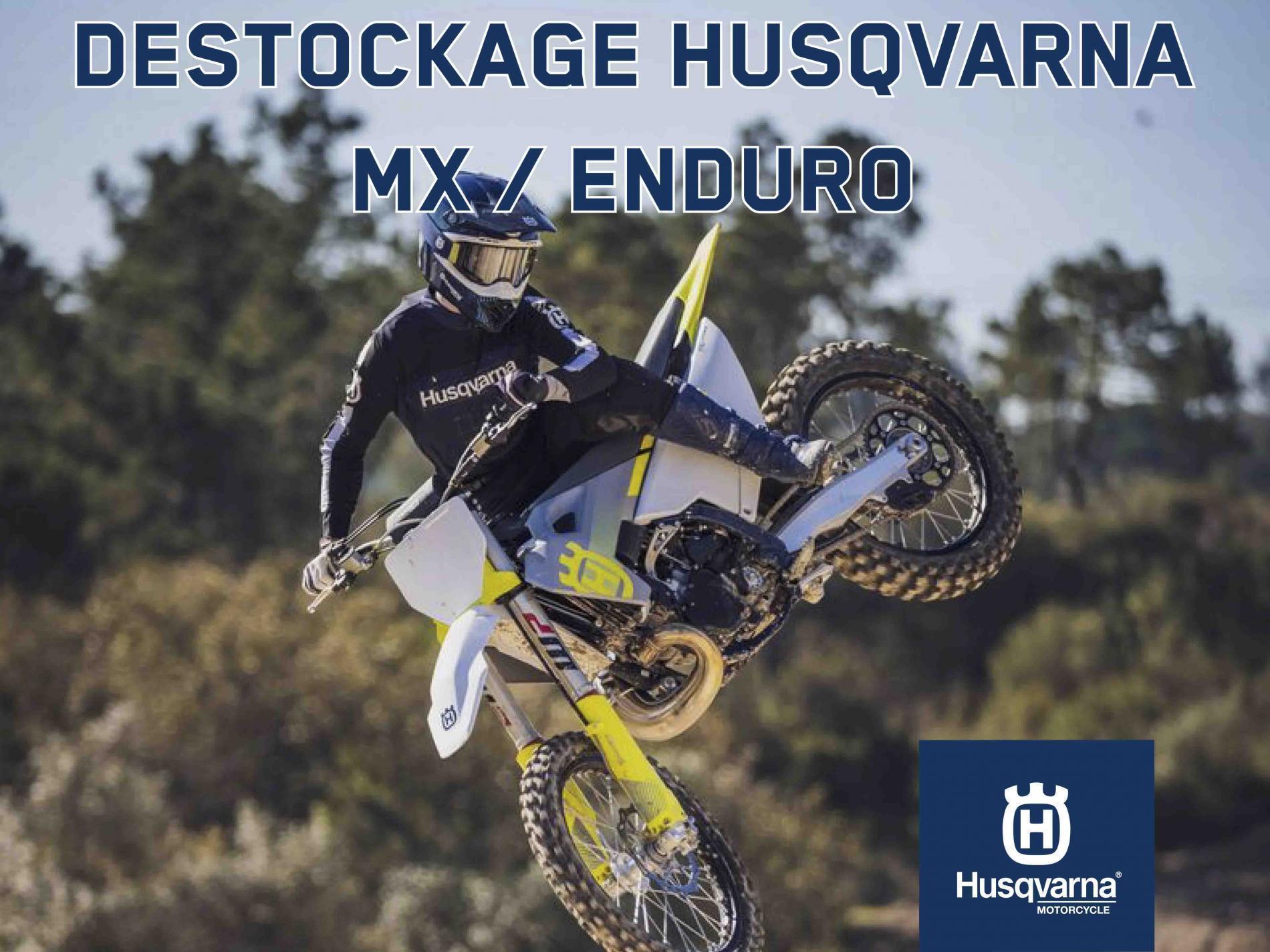 DESTOCKAGE HUSQVARNA - MX / ENDURO